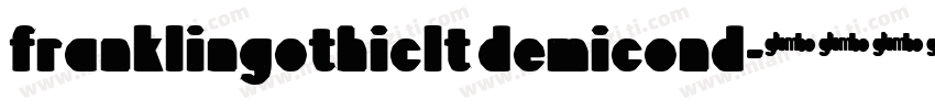 franklingothiclt demicond字体转换
